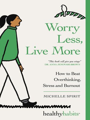 cover image of Worry Less, Live More